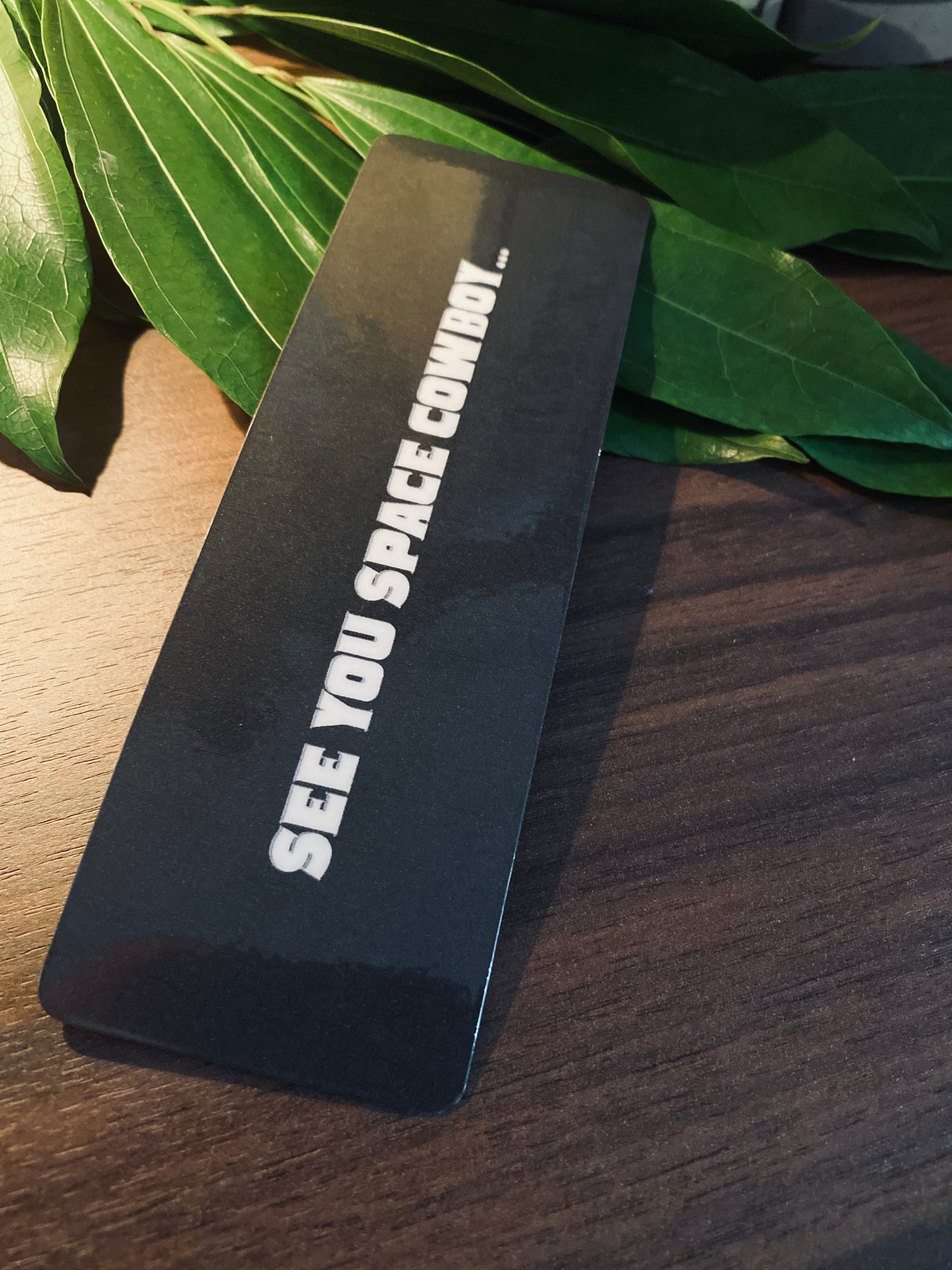 “See You Space Cowboy…” Bookmark